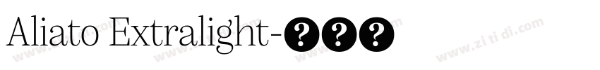Aliato Extralight字体转换
